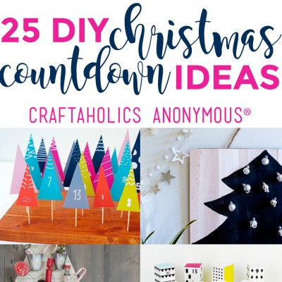http://cf.craftaholicsanonymous.net/wp-content/uploads/2016/11/25-DIY-Christmas-Countdown-Ideas-FEATURE-400x400.jpg